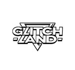 GLITCH LAND