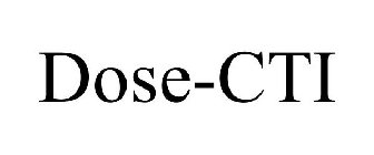 DOSE-CTI