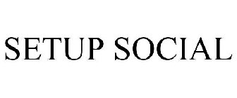 SETUP SOCIAL