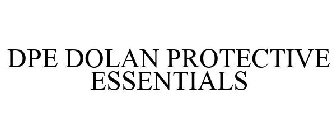 DPE DOLAN PROTECTIVE ESSENTIALS