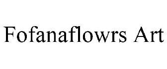 FOFANAFLOWRS ART