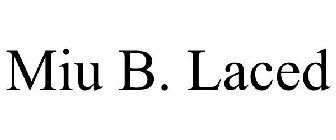 MIU B. LACED