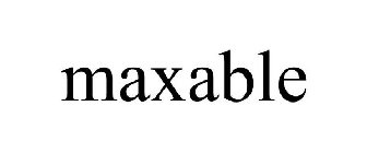 MAXABLE