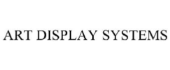 ART DISPLAY SYSTEMS