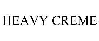 HEAVY CREME