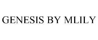 GENESIS BY MLILY