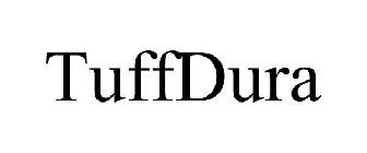 TUFFDURA