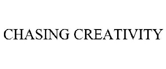 CHASING CREATIVITY