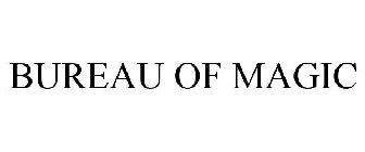 BUREAU OF MAGIC