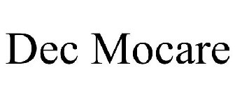 DEC MOCARE
