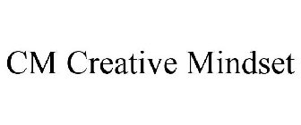 CM CREATIVE MINDSET