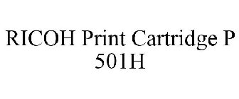 RICOH PRINT CARTRIDGE P 501H