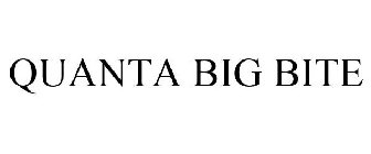 QUANTA BIG BITE