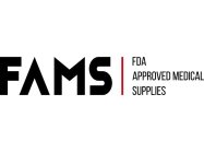 FAMS FDA APPROVED MEDICAL SUPPLIES