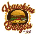 HAWKINS BURGERS ON WHEELS