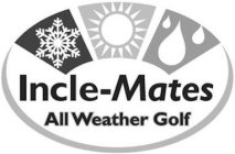 INCLE-MATES ALL WEATHER GOLF