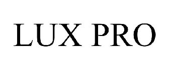 LUX PRO