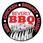 RIBS · CHICKEN · BRISKET · MUSIC BEVERLY BBQ