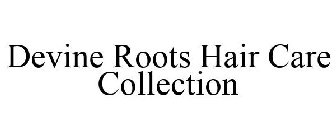 DEVINE ROOTS HAIR CARE COLLECTION