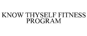 KNOW THYSELF FITNESS PROGRAM