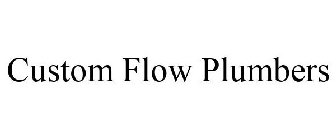 CUSTOM FLOW PLUMBERS