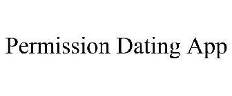 PERMISSION DATING APP