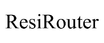 RESIROUTER