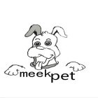 MEEKPET