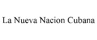 LA NUEVA NACION CUBANA