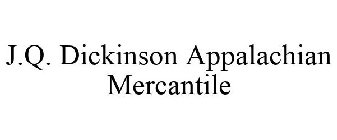 J.Q. DICKINSON APPALACHIAN MERCANTILE
