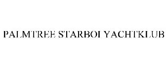 PALMTREE STARBOI YACHTKLUB
