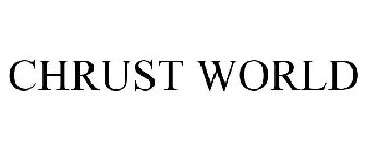 CHRUST WORLD