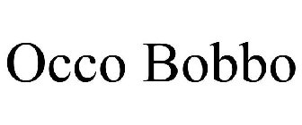 OCCO BOBBO