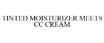 TINTED MOISTURIZER MEETS CC CREAM