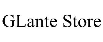 GLANTE STORE