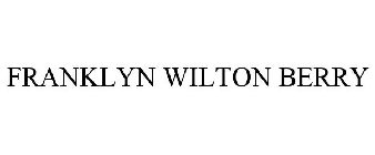FRANKLYN WILTON BERRY