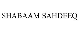 SHABAAM SAHDEEQ