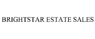 BRIGHTSTAR ESTATE SALES