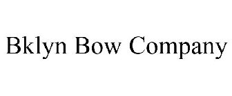 BKLYN BOW COMPANY