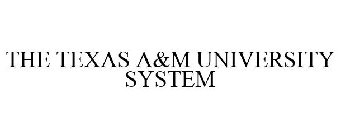 THE TEXAS A&M UNIVERSITY SYSTEM