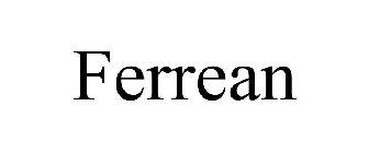 FERREAN