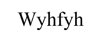 WYHFYH