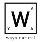 WAYA WAYA NATURAL