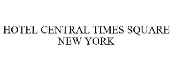 HOTEL CENTRAL TIMES SQUARE