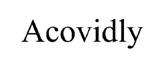 ACOVIDLY