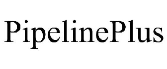 PIPELINEPLUS