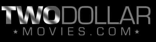 TWODOLLAR MOVIES.COM