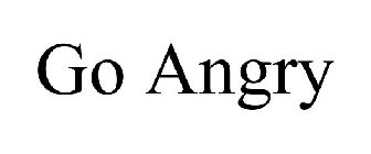 GO ANGRY