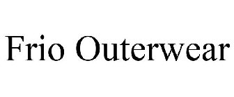FRIO OUTERWEAR