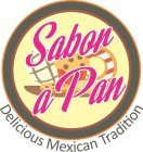 SABOR A PAN DELICIOUS MEXICAN TRADITION